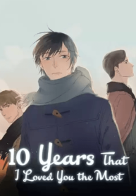 10 Years That I Loved You the Most – Image 1