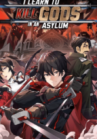 I Learn to Kill Gods in an Asylum – Image 1