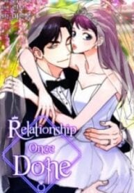 Relationship Once Done – Image 1