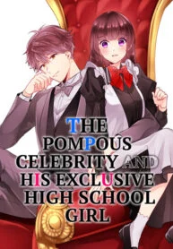 The Pompous Celebrity and His Exclusive High School Girl – Image 1