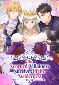 The Scorned Villainess Survives in the Wilderness – Image 1