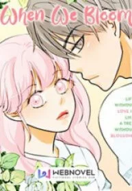 When We Bloom – Image 1