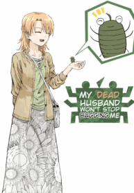 My-Dead-Husband-Wont-Stop-Bugging-Me