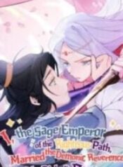 I, The Sage Emperor Of The Righteous Path, Married The Demonic Reverence Of The Diabolic Path?! – Image 1