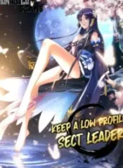 Keep A Low Profile, Sect Leader! – Image 1