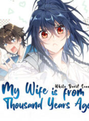 My Wife is from Thousand Years ago – Image 1