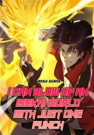 i-can-blow-up-an-isekai-world-with-just-one-punch-193×278-1