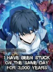 I Was Stuck On The Same Day For 3,000 Years – Image 1