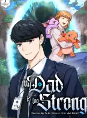 My Dad Is Too Strong – Image 1