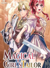 Magical Girl’s Tailor He’s Not the Strongest, but He Makes Her the Strongest by Tailloring Her Dress – Image 1
